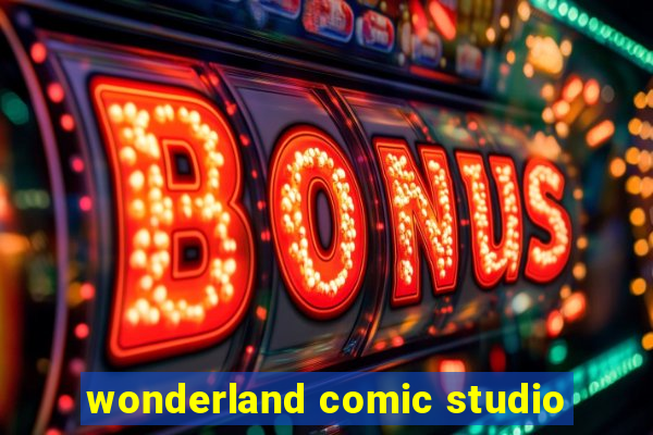 wonderland comic studio